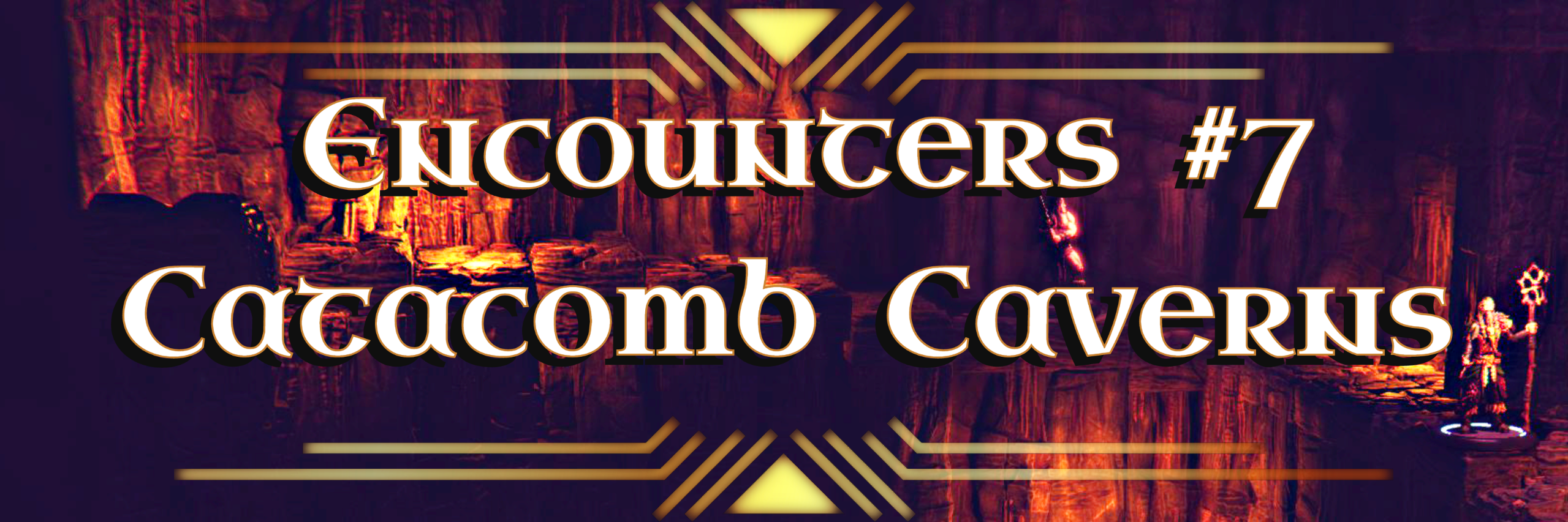 Encounters 7 Catacomb Caverns title artwork over a fiery underground cavern